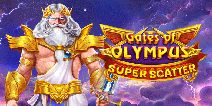 Strategi Spin Manual Slot Gates Of Olympus Super Scatter Paling Efektif