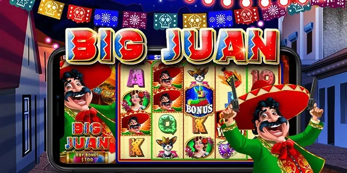 Panduan Mudah Menemukan Pola Spin Gacor Slot Big Juan