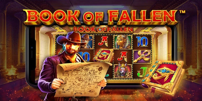 Panduan Lengkap Slot Book of Fallen Untuk Jackpot Maksimal