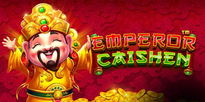 Pola Spin Gacor Slot Emperor Caishen Untuk Kemenangan Besar