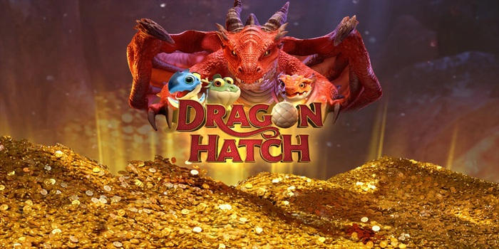 Taktik Rahasia Main Slot Dragon Hatch Tanpa Rugi